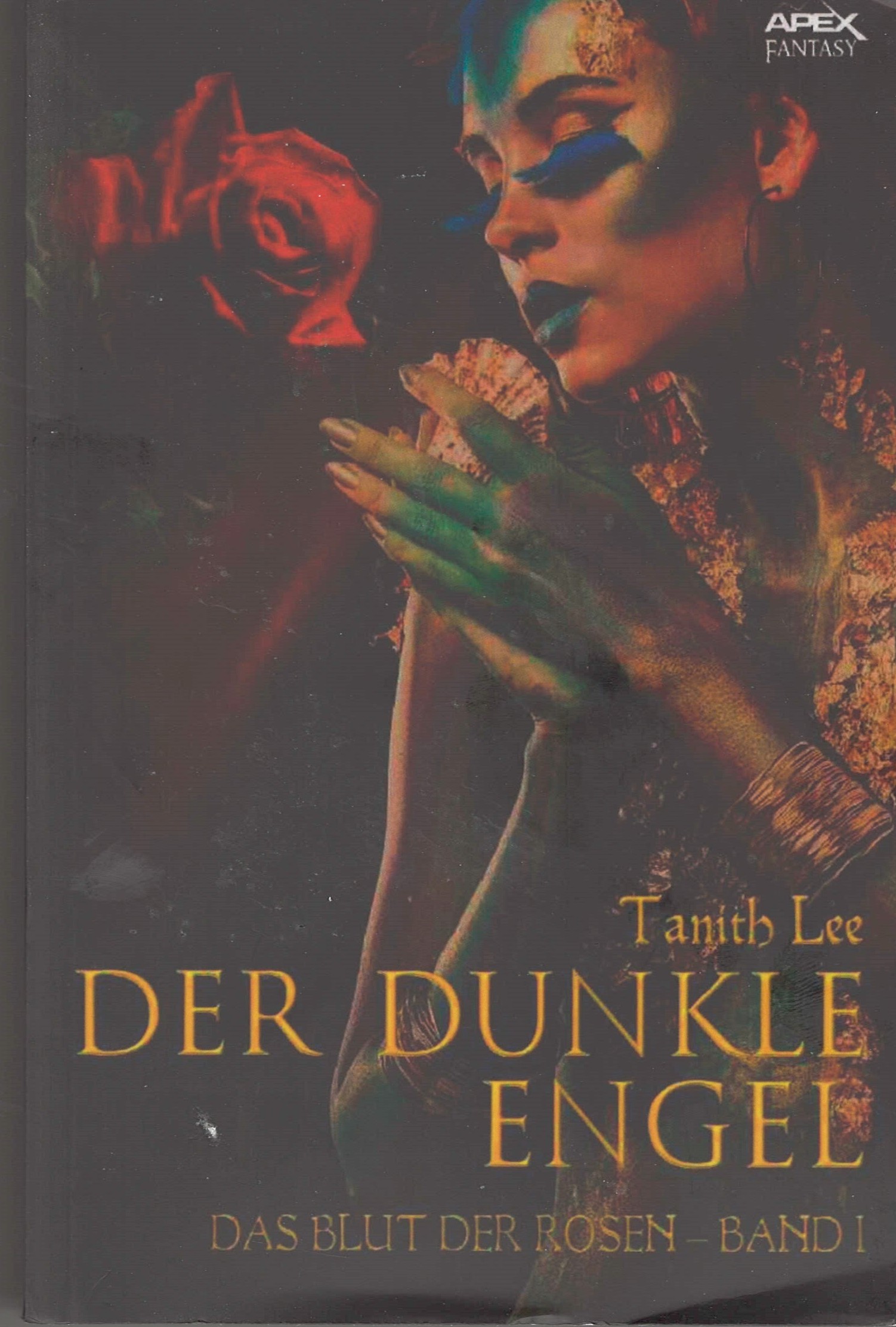 Der Dunkle Engel <br>(The Blood Of Roses - Part I)